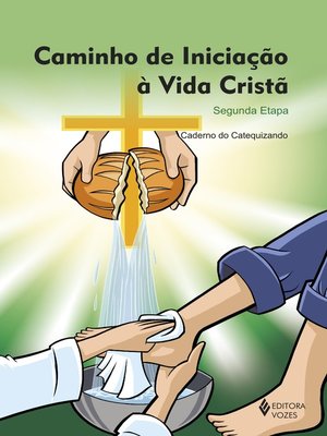 cover image of Caminho de iniciação à vida cristã 2a. etapa catequizando